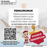 Pengumuman Perpanjangan Masa Pendaftaran Calon Anggota Bawaslu Zona 1 Sultra