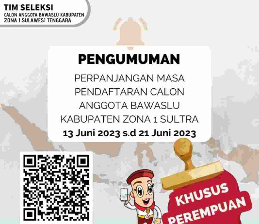Pengumuman Perpanjangan Masa Pendaftaran Calon Anggota Bawaslu Zona 1 Sultra